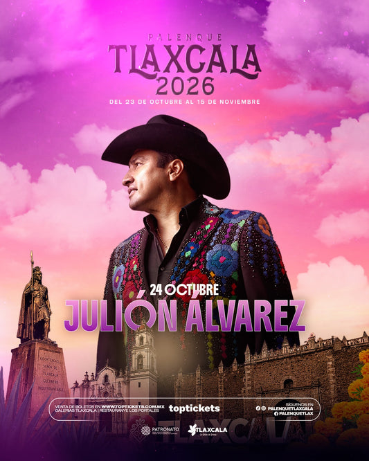 Julión Álvarez — 24 Octubre 2026 — Palenque Tlaxcala 2026
