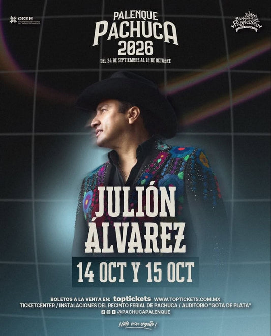 Julión Álvarez — 15 Octubre 2026 — Palenque Pachuca 2026
